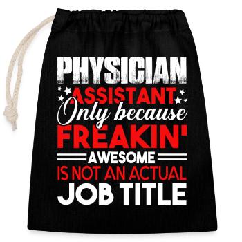 Physician Assistant Physician Assistant Job Title - Closable cotton gift bag (25x30cm) - black - Front