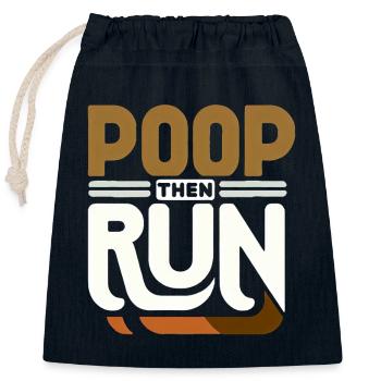 Poop Then Run 6 - Verschließbarer Geschenkbeutel aus Baumwolle (25x30cm) - Navy - Vorne