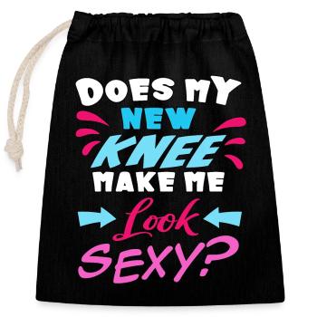 Est-ce que mon nouveau genou me rend sexy ? - Sac cadeau en coton avec cordon (25 x 30 cm) - noir - Devant