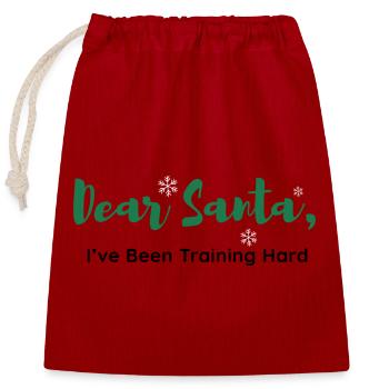 Cher Père Noël, je me suis entraîné dur - Sac cadeau en coton avec cordon (25 x 30 cm) - rouge - Devant
