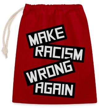 Rendre le racisme répréhensible - Sac cadeau en coton avec cordon (25 x 30 cm) - rouge - Devant