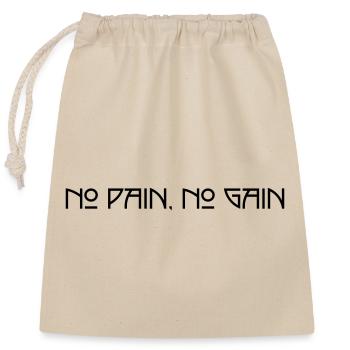 No Pain No Gain - Closable cotton gift bag (25x30cm) - nature - Front