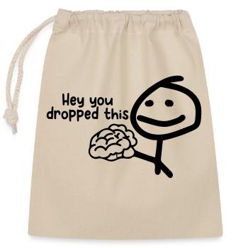 Hey, you dropped this iq. - Closable cotton gift bag (25x30cm) - nature - Front