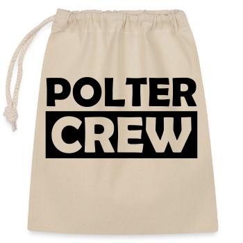 polter crew - Verschließbarer Geschenkbeutel aus Baumwolle (25x30cm) - Natur - Vorne