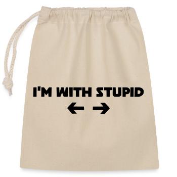 i m with stupid - Closable cotton gift bag (25x30cm) - nature - Front