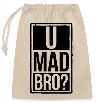 U mad bro - Closable cotton gift bag (25x30cm) - nature - Front