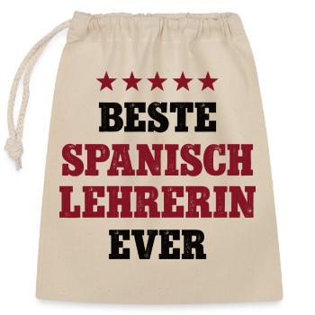 Beste Spanisch Lehrerin Schule Spanish Teacher - Verschließbarer Geschenkbeutel aus Baumwolle (25x30cm) - Natur - Vorne