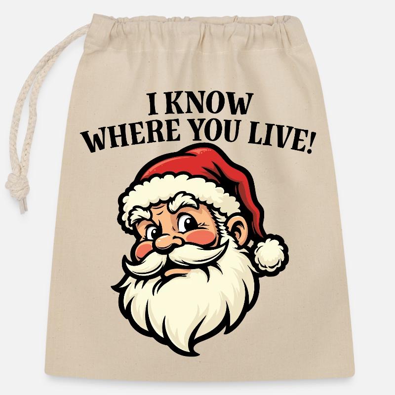 I know where you live - Santa - Closable cotton gift bag (25x30cm) - nature