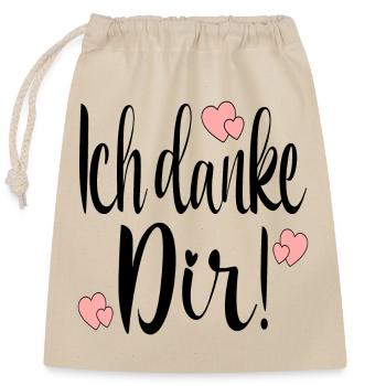 Ich danke Dir Danksagung Sprüche - Verschließbarer Geschenkbeutel aus Baumwolle (25x30cm) - Natur - Vorne