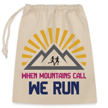 Trail Runners - When Mountains Call - We Run - Closable cotton gift bag (25x30cm) - nature - Front