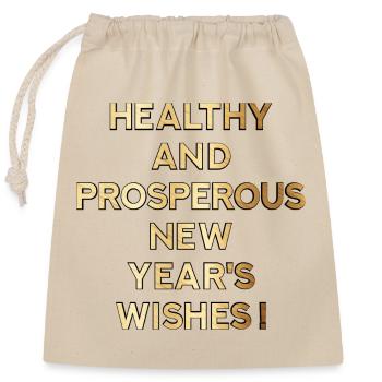 HEALTHY AND PROSPEROUS NEW YEAR'S WISHES - Closable cotton gift bag (25x30cm) - nature - Front