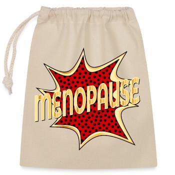 PERIMENOPAUSE FRAUEN MENOPAUSE - Verschließbarer Geschenkbeutel aus Baumwolle (25x30cm) - Natur - Vorne