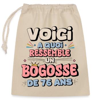 Design Humor Anniversaire 76 Ans - Sac cadeau en coton avec cordon (25 x 30 cm) - nature - Devant