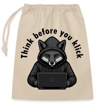 Think Before You Click - Cyber Security - Closable cotton gift bag (25x30cm) - nature - Front