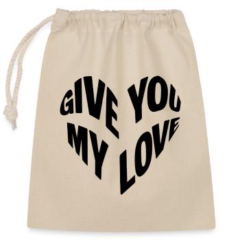 "Give you my love" Herz - Verschließbarer Geschenkbeutel aus Baumwolle (25x30cm) - Natur - Vorne