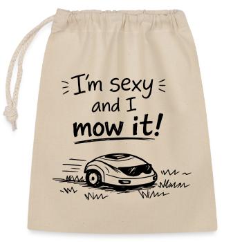 I'm sexy and I mow it – Lustiger Rasen Spruch - Verschließbarer Geschenkbeutel aus Baumwolle (25x30cm) - Natur - Vorne