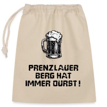 Prenzlauer Berg hat immer Durst - Verschließbarer Geschenkbeutel aus Baumwolle (25x30cm) - Natur - Vorne