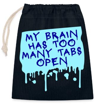 My Brain Has Too Many Tabs Open Lustig Grübeln - Closable cotton gift bag (25x30cm) - navy - Front