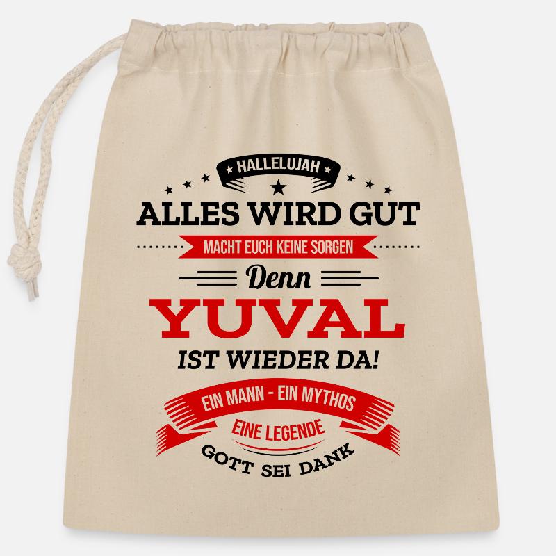ALLES WIRD GUT, DIE LEGENDE YUVAL IST DA - Verschließbarer Geschenkbeutel aus Baumwolle (25x30cm) - Natur