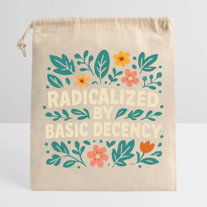 Radicalized by basic decency Closable cotton gift bag (25x30cm)