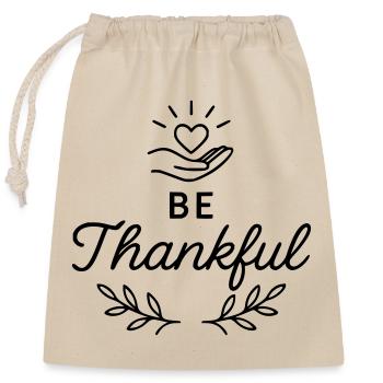 Be Thankful - Closable cotton gift bag (25x30cm) - nature - Front