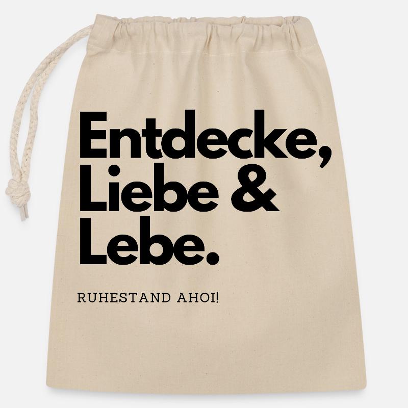 Ruhestand Ahoi, Entdecke Liebe Lebe - Verschließbarer Geschenkbeutel aus Baumwolle (25x30cm) - Natur