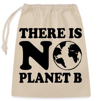There is no planet b - Sac cadeau en coton avec cordon (25 x 30 cm) - nature - Devant