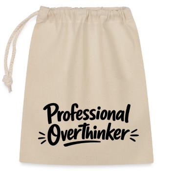 Professional OVERTHINKER Minimalistisch - Verschließbarer Geschenkbeutel aus Baumwolle (25x30cm) - Natur - Vorne