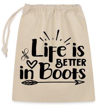 Life is Better in Boots - Closable cotton gift bag (25x30cm) - nature - Front