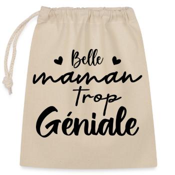 Belle maman trop geniale - Sac cadeau en coton avec cordon (25 x 30 cm) - nature - Devant