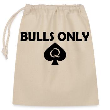 Bulls only - Closable cotton gift bag (25x30cm) - nature - Front