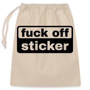 fuck off sticker - Verschließbarer Geschenkbeutel aus Baumwolle (25x30cm) - Natur - Vorne