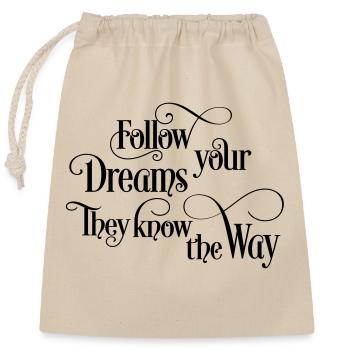 follow your dreams - Sac cadeau en coton avec cordon (25 x 30 cm) - nature - Devant