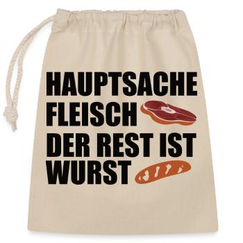 Hauptsache Fleisch der Rest ist Wurst - Verschließbarer Geschenkbeutel aus Baumwolle (25x30cm) - Natur - Vorne