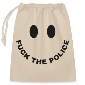 Fuck The Police - Closable cotton gift bag (25x30cm) - nature - Front