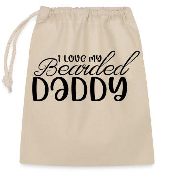 I Love My Bearded Daddy - Closable cotton gift bag (25x30cm) - nature - Front