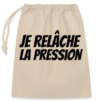 je relâche la préssion - Sac cadeau en coton avec cordon (25 x 30 cm) - nature - Devant