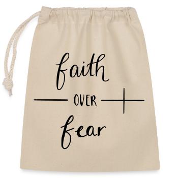 faith over fear - Closable cotton gift bag (25x30cm) - nature - Front