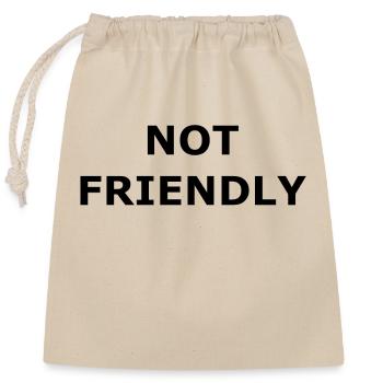 NOT FRIENDLY Dogs Dog Training Obedience Black - Closable cotton gift bag (25x30cm) - nature - Front