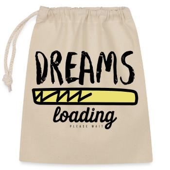 Dreams loading please wait - Verschließbarer Geschenkbeutel aus Baumwolle (25x30cm) - Natur - Vorne
