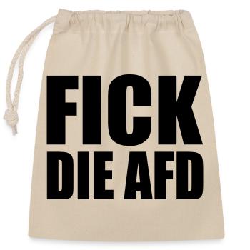 Fick die afd - Verschließbarer Geschenkbeutel aus Baumwolle (25x30cm) - Natur - Vorne