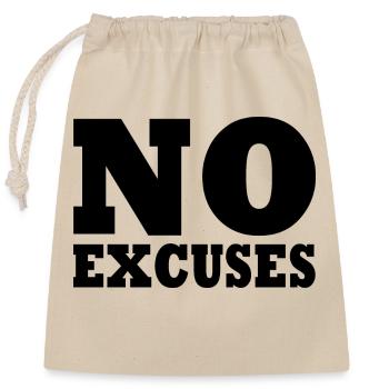 No excuses - Closable cotton gift bag (25x30cm) - nature - Front