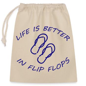 LIFE IS BETTER IN FLIP FLOPS - Closable cotton gift bag (25x30cm) - nature - Front