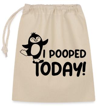 I pooped today Pinguin - Verschließbarer Geschenkbeutel aus Baumwolle (25x30cm) - Natur - Vorne