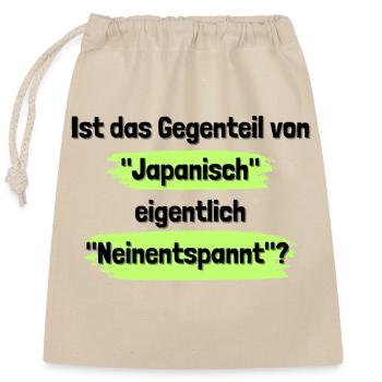 Japanisch Neinentspannt - Verschließbarer Geschenkbeutel aus Baumwolle (25x30cm) - Natur - Vorne