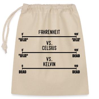 Science Humour Chemistry Thermodynamics Joke Funny - Closable cotton gift bag (25x30cm) - nature - Front