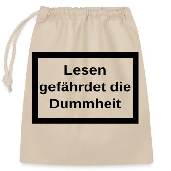 Reading endangers stupidity - Closable cotton gift bag (25x30cm) - nature - Front
