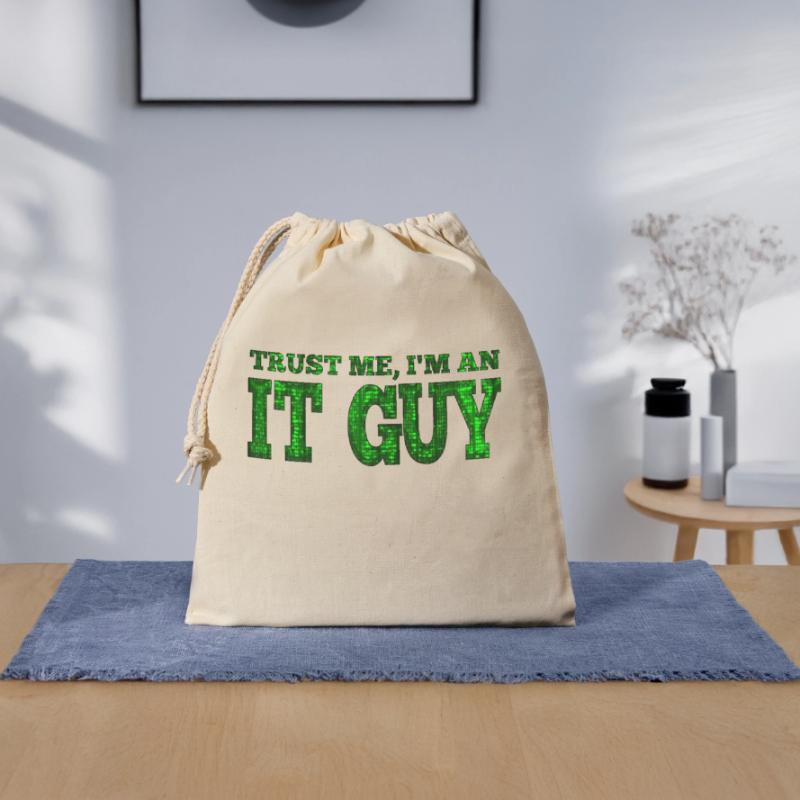 IT guy support geek computer computer geek technicien geek Sac cadeau en coton avec cordon (25 x 30 cm)