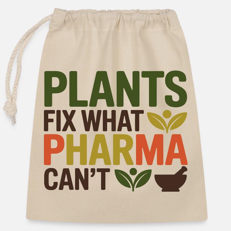 Herbalist Plants Fix What Pharma Can't Profession - Closable cotton gift bag (25x30cm) - nature