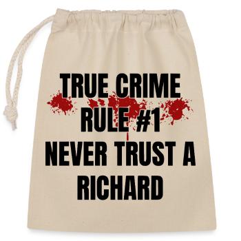 True Crime Richard - Closable cotton gift bag (25x30cm) - nature - Front